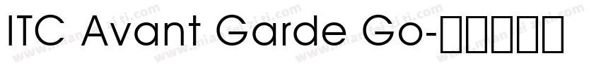 ITC Avant Garde Go字体转换
